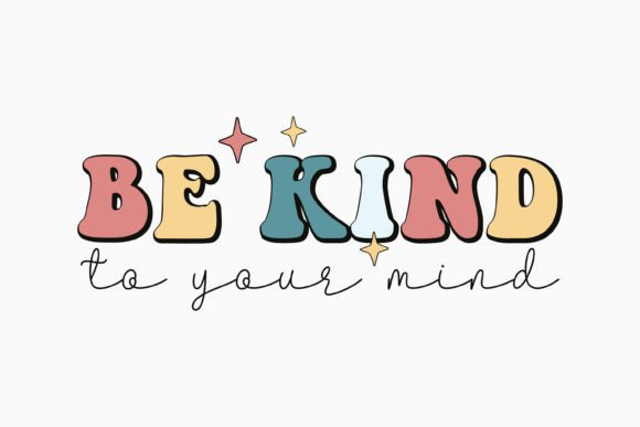 Be Kind to Your Mental Health Quote Free