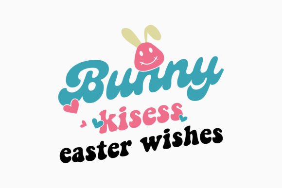Bunny Kisess Retro Easter Quotes Svg
