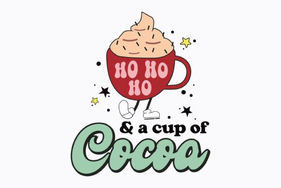 Christmas Ho Ho Ho and a Cup Retro Svg