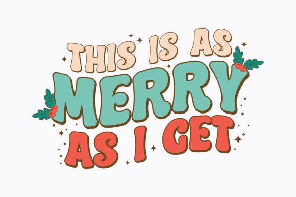 Christmas This is As Merry As Retro Svg