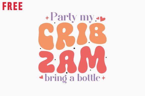 Free Retro Cute Baby Quotes SVG Design