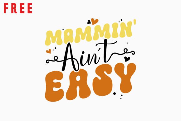 Free Retro Mothers Day Quote SVG Mommins