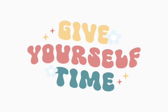 Give Yourself Time Retro Mental Health