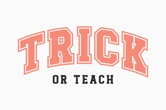 Halloween Trick or Teach Svg