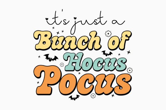 It's Just a Bunch of Hocus Pocus Hallowe