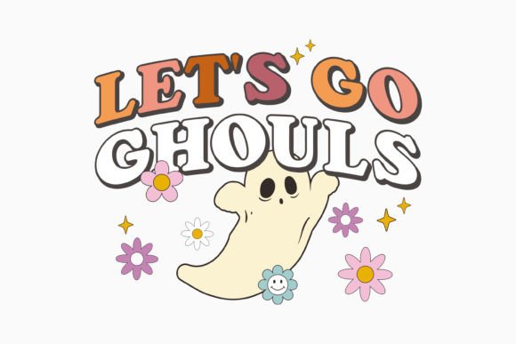 Let's Go Ghouls Halloween