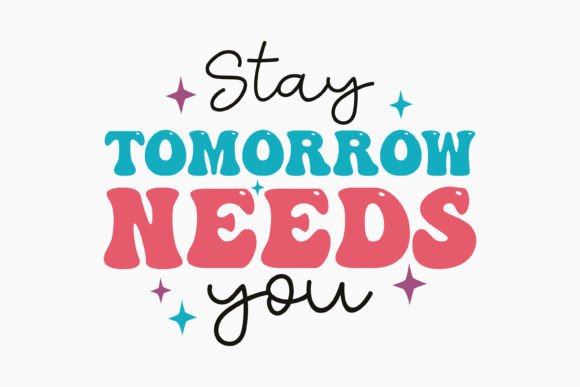 Retro Mental Health Quote SVG Stay Tomo