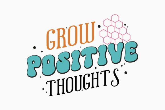 Retro Mental Health SVG Grow Positive