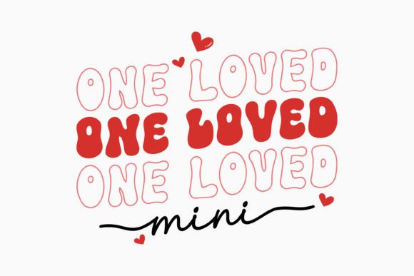 Retro Valentine Day SVG One Loved Mini