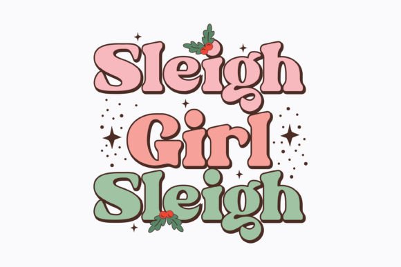 Sleigh Girl Sleigh Christmas Retro Svg