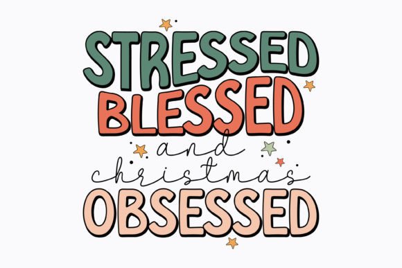 Stressed Blessed and Retro Christmas Svg