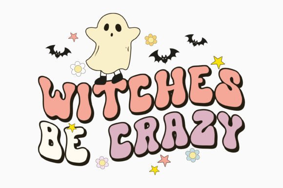 Witches Be Crazy Halloween Retro Svg