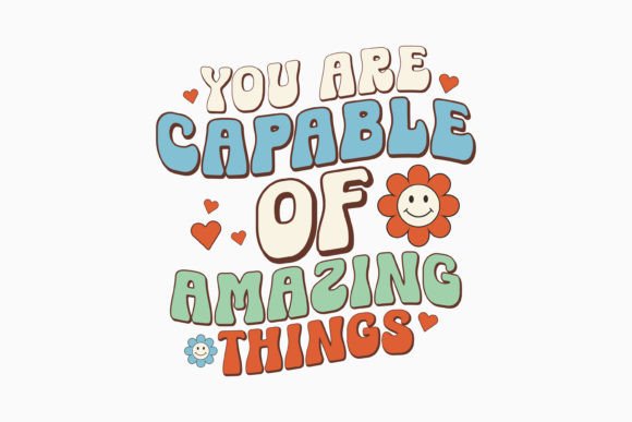 You Are Capable of Amazing Things Retro
